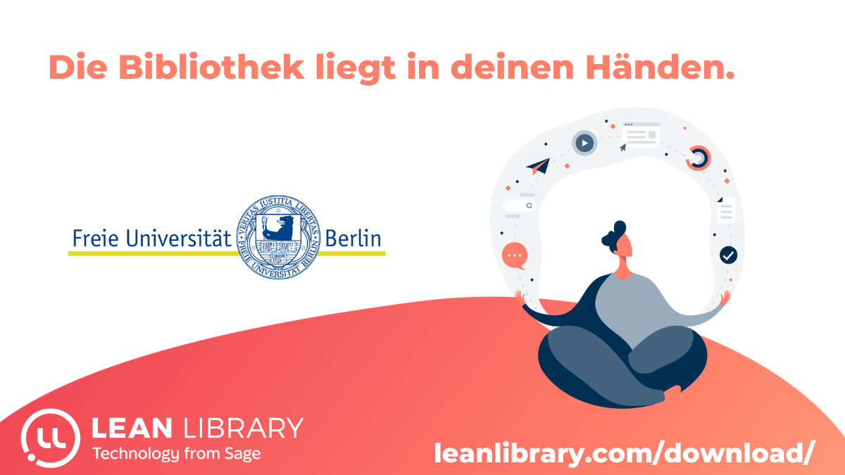 Die Bibliothek liegt in deinen Händen - Lean Library, Freie Universität Berlin