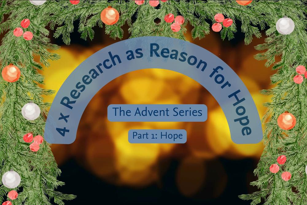 Not everything is as grim as it seems. During the Advent season, we are presenting four research topics that offer reason for hope.