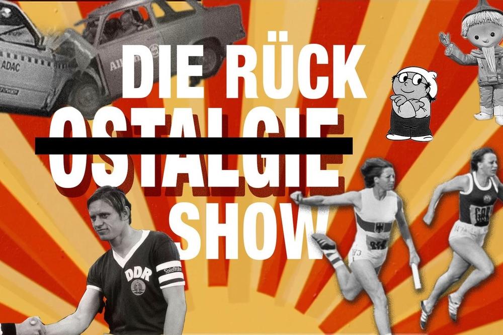 Ostalgie Rückshow